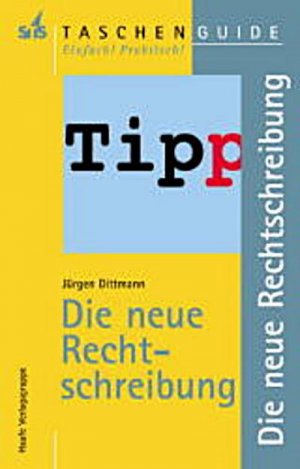 gebrauchtes Buch – Die neue Rechtschreibung.(STS-TaschenGuide)