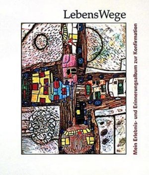 gebrauchtes Buch – LebensWege: Mein Erlebnis- und Erinnerungsalbum zur Konfirmation