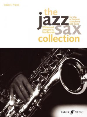 gebrauchtes Buch – Ned Bennett – The Jazz Sax Collection (Alto/Baritone Saxophone): (Alto or Baritone Saxophone): For Alto or Baritone Saxophone (Faber Edition: Jazz Sax Collection)