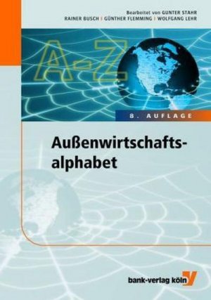 gebrauchtes Buch – Gunter Stahr, Rainer Busch – Aussenwirtschaftsalphabet