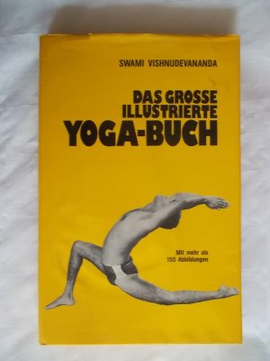 gebrauchtes Buch – Swami Vishnudevananda – Das grosse illustrierte Yoga-Buch