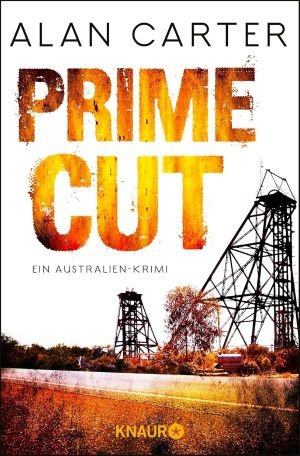 gebrauchtes Buch – Alan Carter – Prime Cut: Ein Australien-Krimi