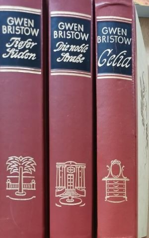 gebrauchtes Buch – Gwen Bristow – Tiefer Süden - Die noble Straße - Celia. 3 Bände