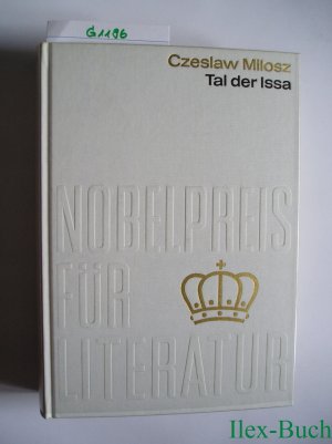 Nobelpreis für Literatur 1980 - Czeslaw Milosz: Tal der Issa