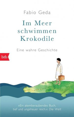 gebrauchtes Buch – Im Meer schwimmen Krokodile -: Eine wahre Geschichte -