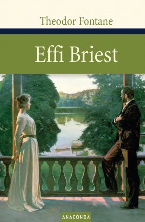 gebrauchtes Buch – Theodor Fontane – Theodor Fontane: Effi Briest (Große Klassiker zum kleinen Preis, Band 7)