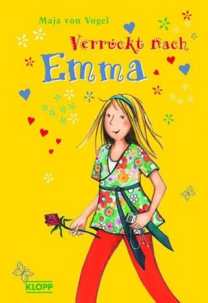 gebrauchtes Buch – Vogel, Maja von und Miriam Cordes – Verrückt nach Emma