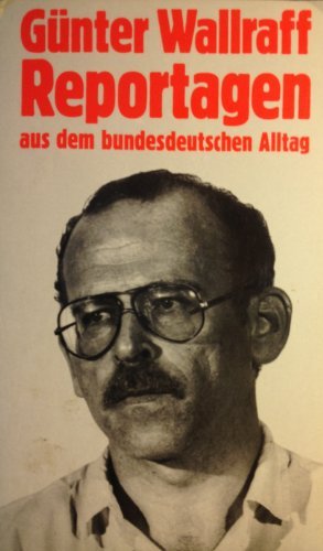 gebrauchtes Buch – Reportagen aus dem bundesdeutschen Alltag