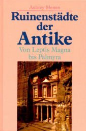 gebrauchtes Buch – Aubrey Menen – Ruinenstädte der Antike. Von Leptis Magna bis Palmyra