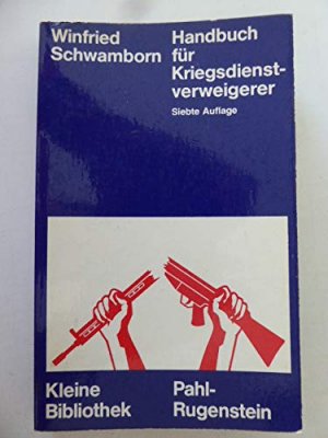 Handbuch fur Kriegsdienstverweigerer (Kleine Bibliothek ; 18) (German Edition)