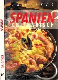 gebrauchtes Buch – Oetker, August  – Spanien kulinarisch