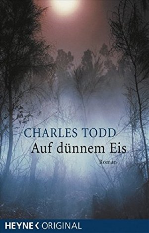 gebrauchtes Buch – Charles Todd – Auf dünnem Eis: Roman