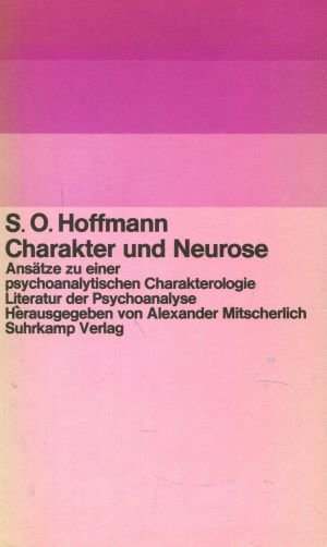 gebrauchtes Buch – Hoffmann, Sven O – Charakter und Neurose