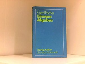 Lineare Algebra. ( Grundkurs Mathematik.)