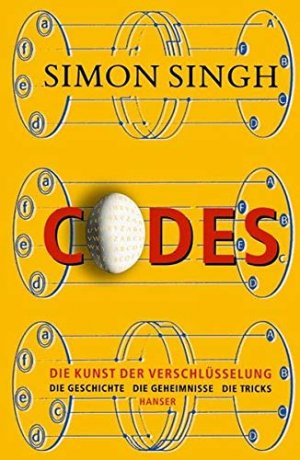 gebrauchtes Buch – Simon Singh – Codes: Die Kunst der Verschlüsselung - Die Geschichte Die Geheimnisse Die Tricks