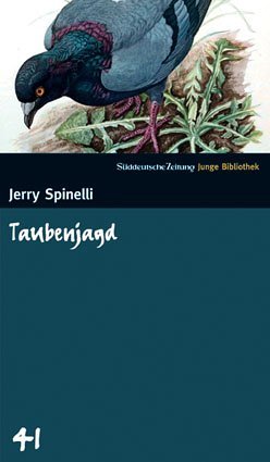 gebrauchtes Buch – Jerry Spinelli – Taubenjagd. SZ Junge Bibliothek Band 41