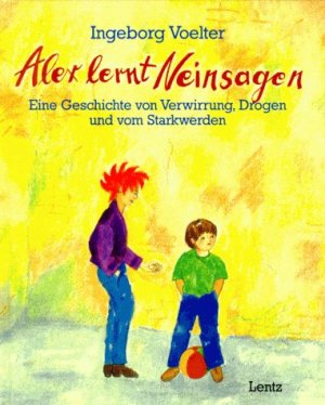 gebrauchtes Buch – Ingeborg Voelter – Alex lernt Neinsagen