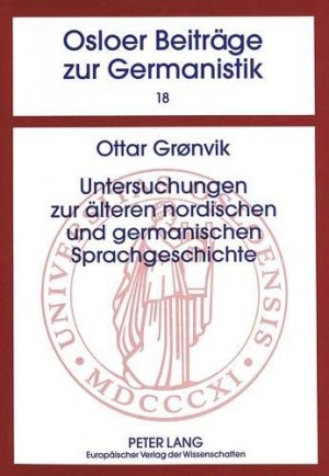 gebrauchtes Buch – Ottar Groenvik – Untersuchungen zur älteren nordischen und germanischen Sprachgeschichte (Osloer Beiträge zur Germanistik, Band 18)