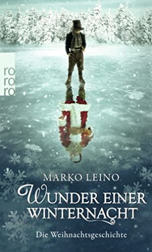 gebrauchtes Buch – Leino Marko – Wunder einer Winternacht: Die Weihnachtsgeschichte