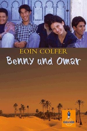 gebrauchtes Buch – Colfer, Eoin und Thomas M – Benny und Omar: Roman (Gulliver)