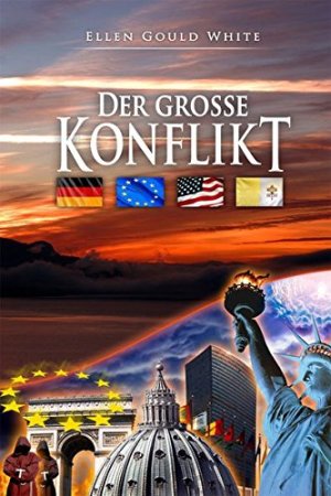 gebrauchtes Buch – Gould, White Ellen – Der grosse Konflikt gebrauchtes Buch – Gould, White Ellen – Der grosse Konflikt