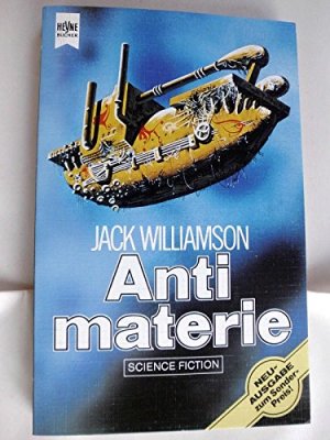 gebrauchtes Buch – Jack Williamson – Antimaterie