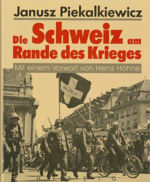 Die Schweiz am Rande des Krieges