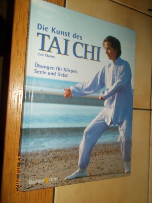 gebrauchtes Buch – Eric Chaline – Die Kunst des Tai Chi