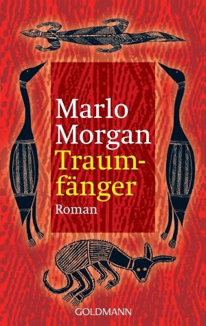 gebrauchtes Buch – Marlo Morgan – Traumfänger: Die Reise einer Frau in die Welt der Aborigines