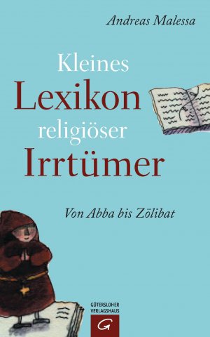 gebrauchtes Buch – Andreas Malessa – Kleines Lexikon religiöser Irrtümer: Von Abba bis Zölibat