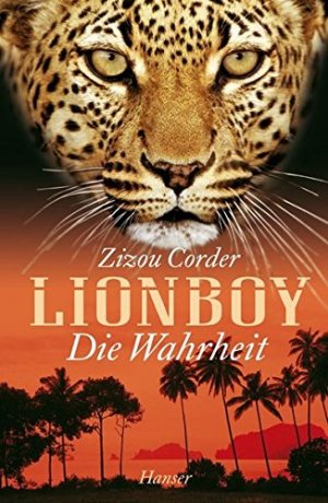 gebrauchtes Buch – Zizou Corder – Lionboy. Die Wahrheit (Bd. 3)