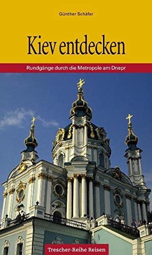 gebrauchtes Buch – Günther Schäfer – Kiev: Rundgänge durch die Metropole am Dnepr