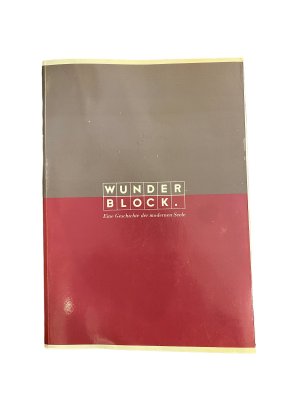 WUNDERBLOCK: EINE GESCHICHTE DER MODERNEN SEELE