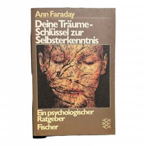 gebrauchtes Buch – Ann Faraday – DEINE TRÄUME - SCHLÜSSEL ZUR SELBSTERKENNTNIS e. psycholog. Ratgeber