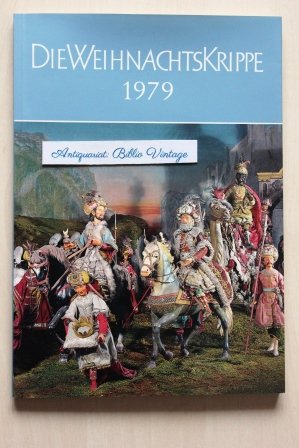 gebrauchtes Buch – Die Weihnachtskrippe 1979 . Das 46. Jahrbuch . ( Landesgemeinschaft der Krippenfreunde in Rheinland und Westfalen , Telgte / Köln ) ( Krippe Krippen Advent Weihnachten Stickerei Münster Borken Delbrück Buddenbrooks   Papst Johannes Paul II.  )