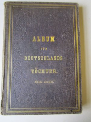 Album für Deutschlands Töchter Lieder und Romanzen