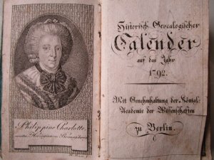 Historisch-genealogischer Kalender auf das Jahr 1792 mit Genehmhaltung der königl. Academie der Wissenschaften