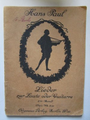 gebrauchtes Buch – Liederbücher - Paul, Hans – Lieder zur Laute oder Guitarre 2.Band