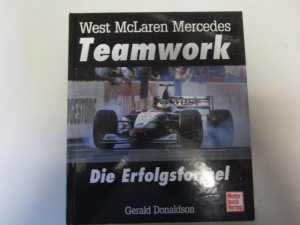 gebrauchtes Buch – Auto - Donaldson, Gerald – West McLaren Mercedes Teamwork. Die Erfolgsformel.