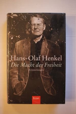 gebrauchtes Buch – Hans-Olaf Henkel – Die Macht der Freiheit; Erinnerungen