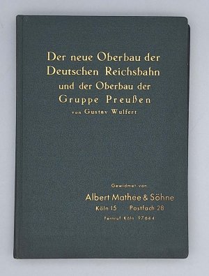 Der neue Oberbau der Deutschen Reichsbahn und der Oberbau der Gruppe Preußen