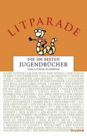 gebrauchtes Buch – Lothar Schröder – Litparade: Die 100 besten Jugendbücher