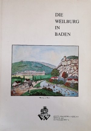 gebrauchtes Buch – De Martin, Waltraud – Die Weilburg in Baden.