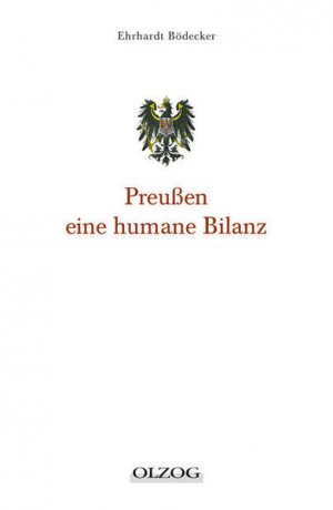 Preußen - eine humane Bilanz