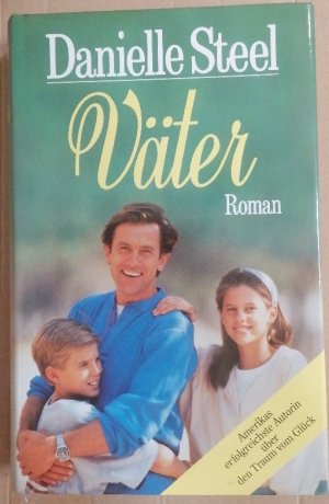 Väter : Roman. Aus dem Amerikan. von Ingrid Rothmann