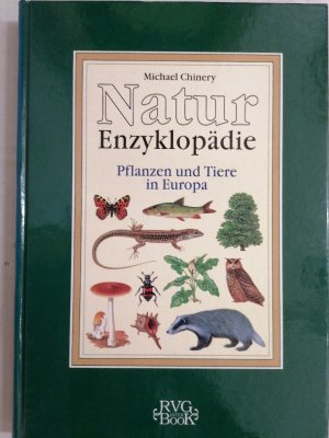 Natur-Enzyklopädie. Pflanzen und Tiere in Europa.