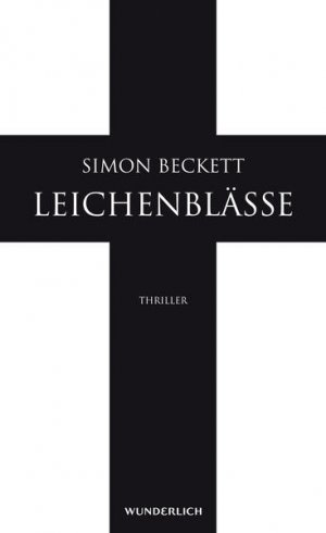 gebrauchtes Buch – Hesse, Andree und Simon Beckett – Leichenblässe: Thriller