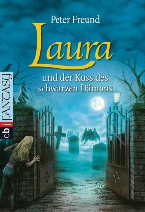 LAURA und der Kuss des schwarzen Dämons