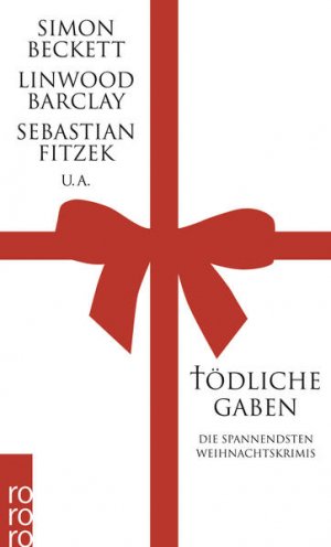 gebrauchtes Buch – Jellinghaus, Silke, Simon Beckett Tanja Handels u – Tödliche Gaben: Die spannendsten Weihnachtskrimis