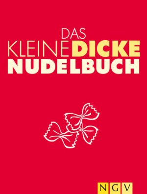 gebrauchtes Buch – Das kleine dicke Nudelbuch